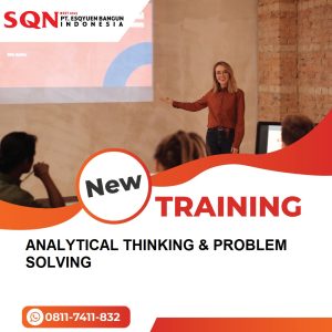 TRAINING ANALYTICAL THINKING & PROBLEM SOLVING