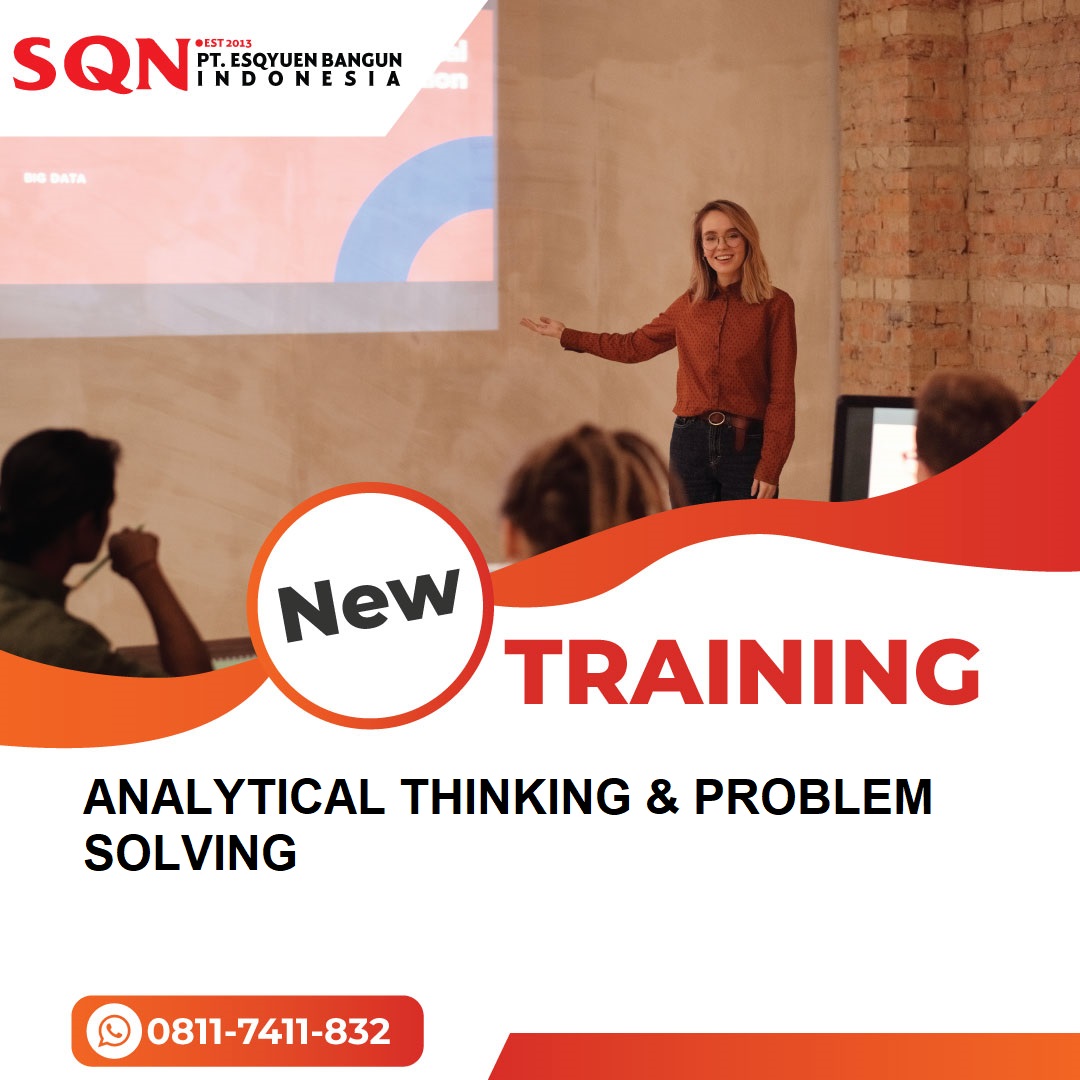 TRAINING ANALYTICAL THINKING & PROBLEM SOLVING