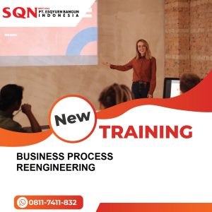 TRAINING BUSINESS PROCESS REENGINEERING