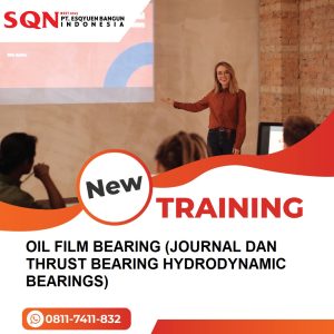 TRAINING OIL FILM BEARING (JOURNAL DAN THRUST BEARING HYDRODYNAMIC BEARINGS)