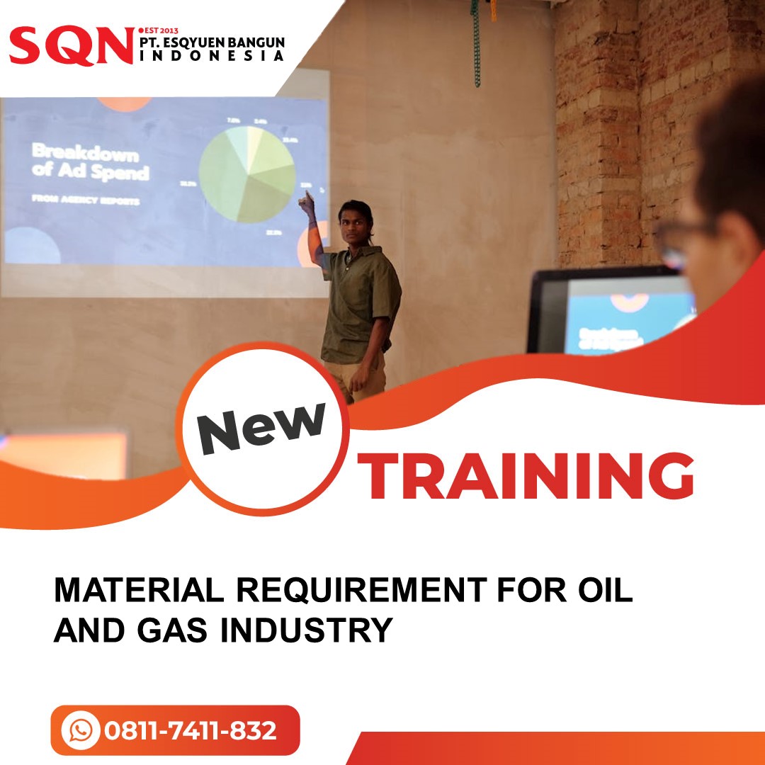 TRAINING MATERIAL REQUIREMENT FOR OIL AND GAS INDUSTRY