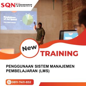 TRAINING PENGGUNAAN SISTEM MANAJEMEN PEMBELAJARAN (LMS) 