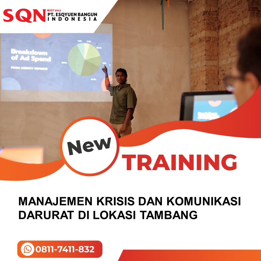 TRAINING MANAJEMEN KRISIS DAN KOMUNIKASI DARURAT DI LOKASI TAMBANG