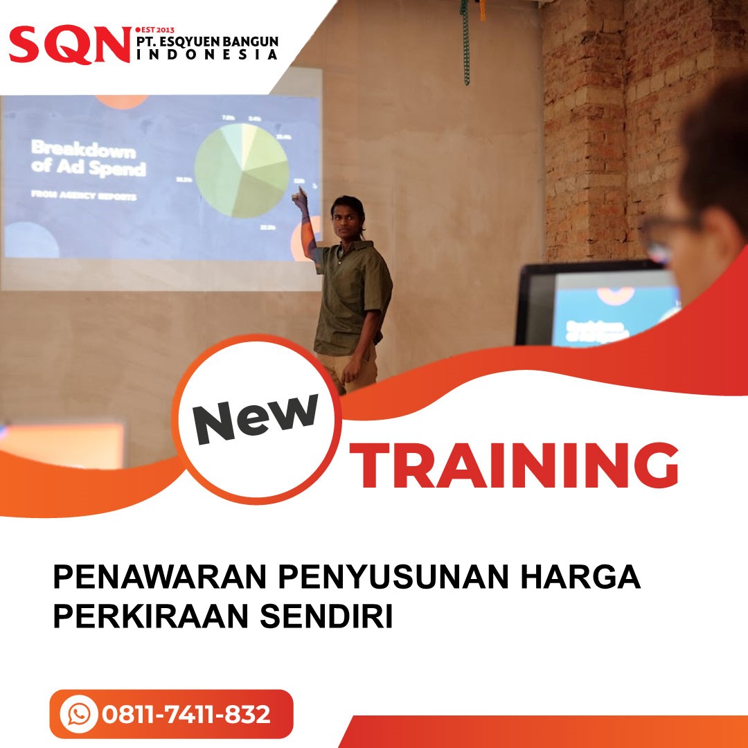 TRAINING PENAWARAN PENYUSUNAN HARGA PERKIRAAN SENDIRI