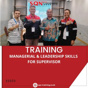 TRAINING MANAGERIAL & LEADERSHIP SKILLS FOR SUPERVISOR