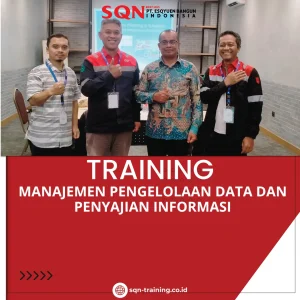 PELATIHAN MANAJEMEN PENGELOLAAN DATA DAN PENYAJIAN INFORMASI