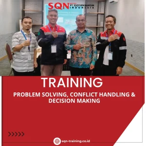 TRAINING PROBLEM SOLVING, CONFLICT HANDLING & DECISION MAKING