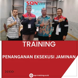 TRAINING PENANGANAN EKSEKUSI JAMINAN