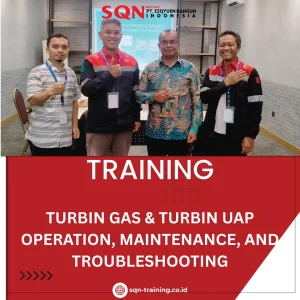 TURBIN GAS & TURBIN UAP OPERATION, MAINTENANCE, AND TROUBLESHOOTING