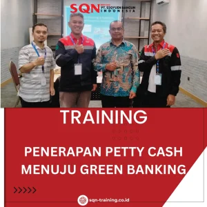 PENERAPAN PETTY CASH MENUJU GREEN BANKING