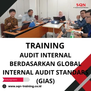 TRAINING AUDIT INTERNAL BERDASARKAN GLOBAL INTERNAL AUDIT STANDARS (GIAS)