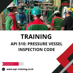TRAINING API 510: PRESSURE VESSEL INSPECTION CODE