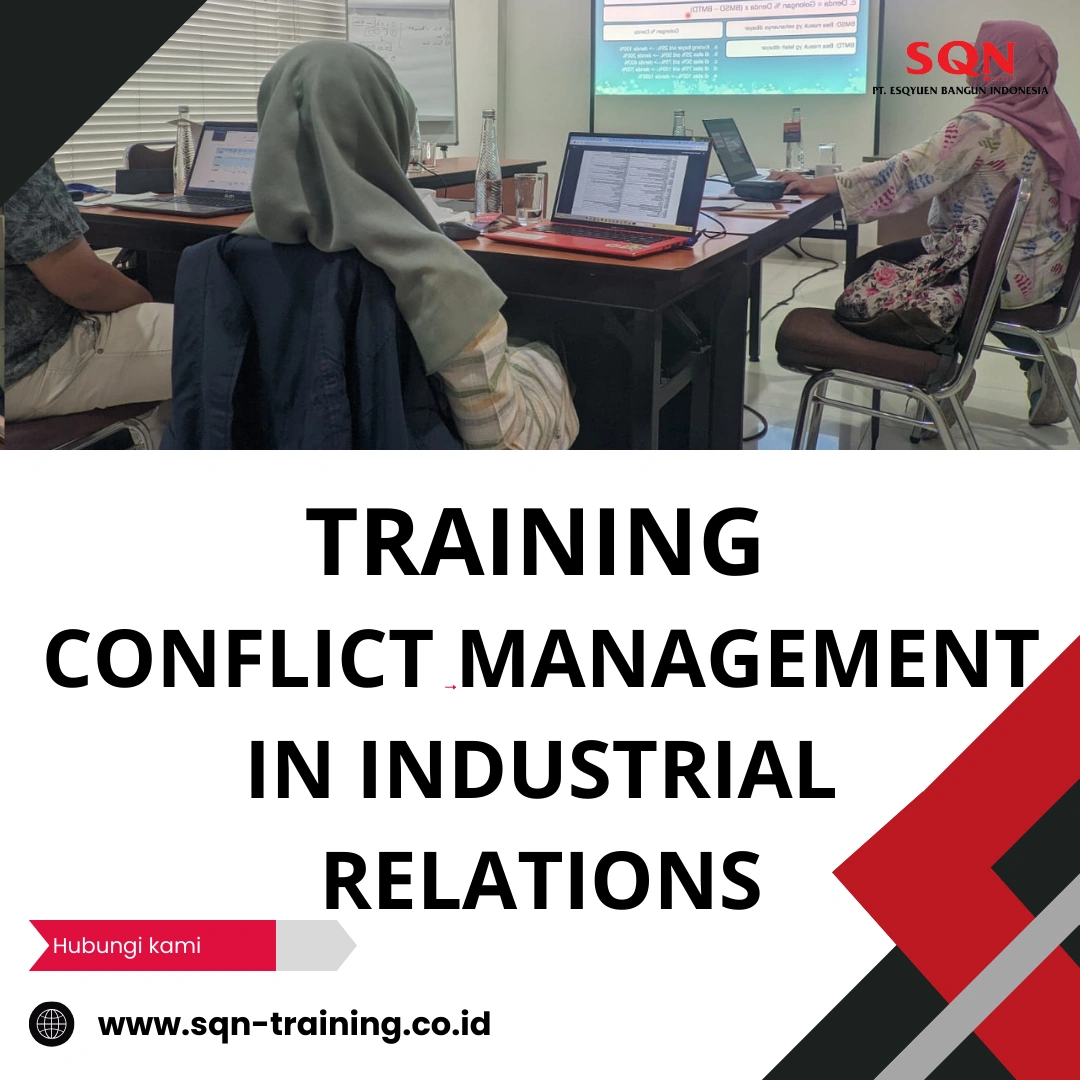 TRAINING CONFLICT MANAGEMENT IN INDUSTRIAL RELATIONS