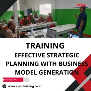 TRAINING EFFECTIVE STRATEGIC PLANNING WITH BUSINESS MODEL GENERATION