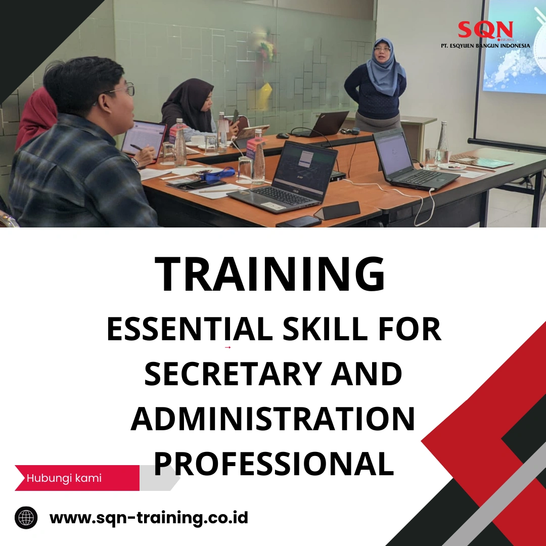 TRAINING ESSENTIAL SKILL FOR SECRETARY AND ADMINISTRATION PROFESSIONAL