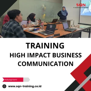 TRAINING HIGH IMPACT BUSINESS COMMUNICATION