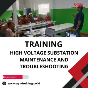 TRAINING HIGH VOLTAGE SUBSTATION MAINTENANCE AND TROUBLESHOOTING