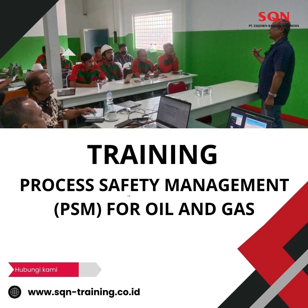TRAINING PROCESS SAFETY MANAGEMENT (PSM) FOR OIL AND GAS
