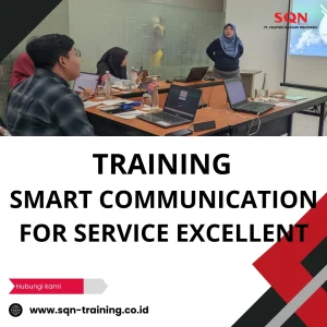 TRAINING SMART COMMUNICATION FOR SERVICE EXCELLENT