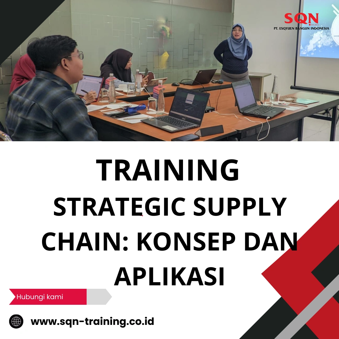 TRAINING STRATEGIC SUPPLY CHAIN KONSEP DAN APLIKASI