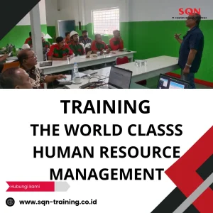 TRAINING THE WORLD CLASSS HUMAN RESOURCE MANAGEMENT