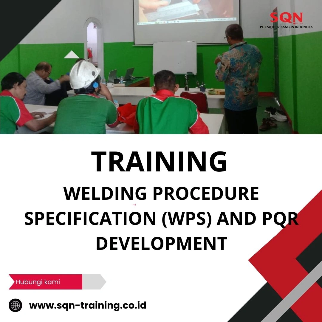 TRAINING WELDING PROCEDURE SPECIFICATION (WPS) AND PQR DEVELOPMENT