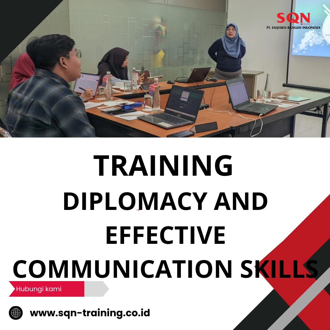 TRAINING DIPLOMACY AND EFFECTIVE COMMUNICATION SKILLS
