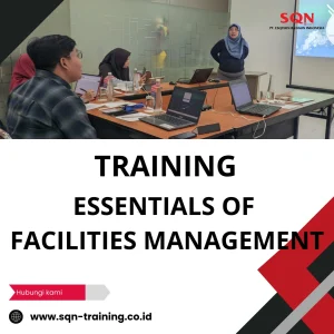 TRAINING ESSENTIALS OF FACILITIES MANAGEMENT