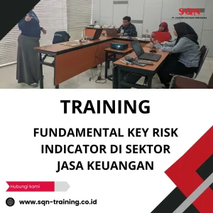 TRAINING FUNDAMENTAL KEY RISK INDICATOR DI SEKTOR JASA KEUANGAN