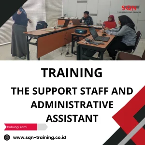 TRAINING THE SUPPORT STAFF AND ADMINISTRATIVE ASSISTANT