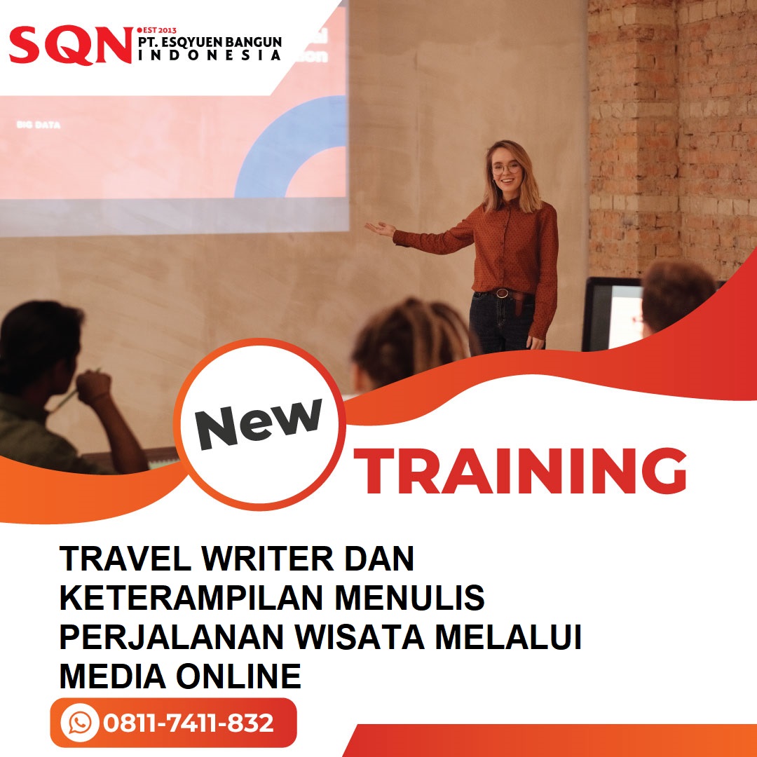 TRAINING TRAVEL WRITER DAN KETERAMPILAN MENULIS PERJALANAN WISATA MELALUI MEDIA ONLINE