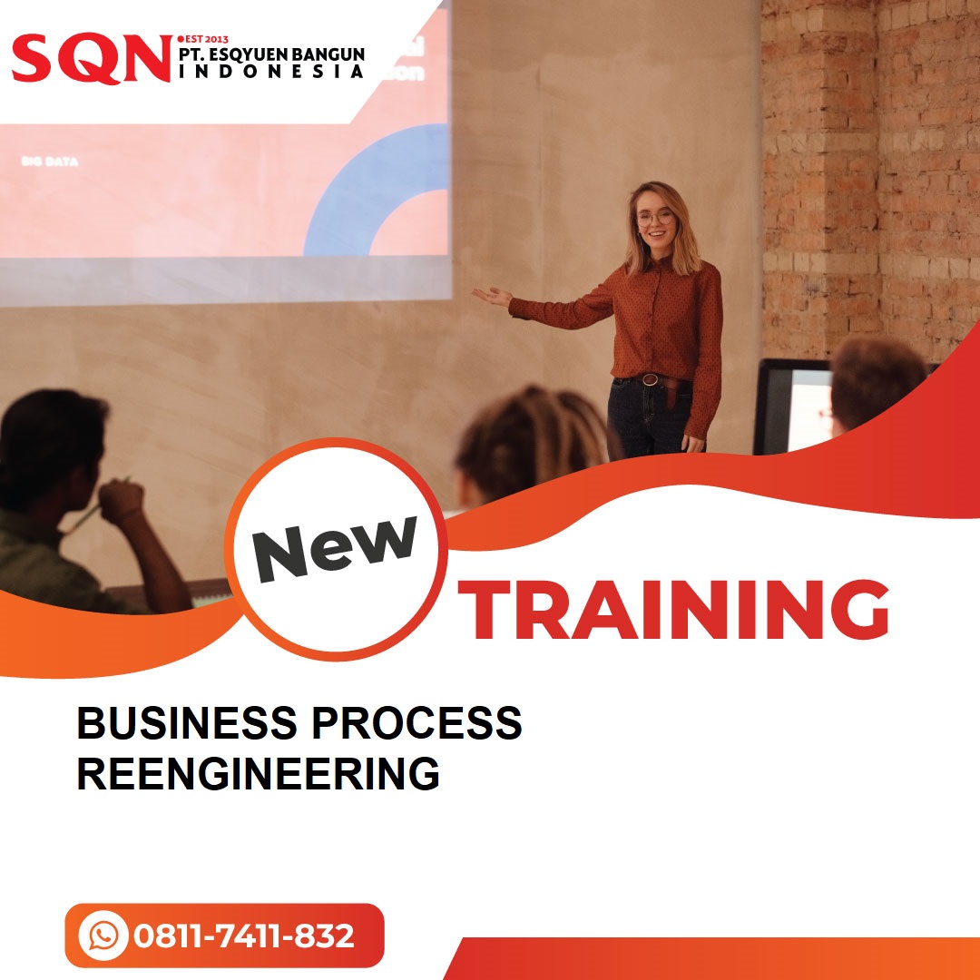 TRAINING BUSINESS PROCESS REENGINEERING