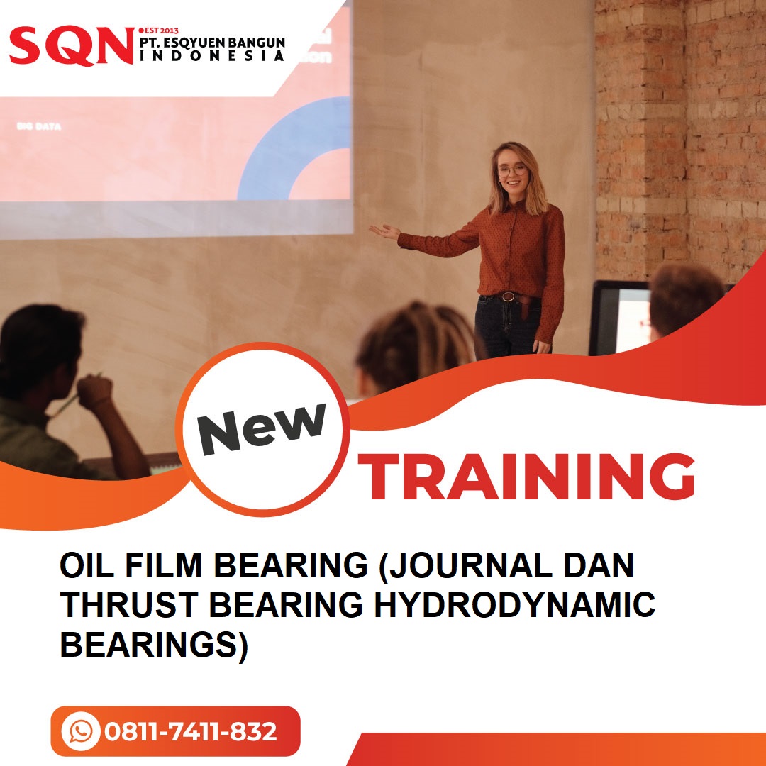 TRAINING OIL FILM BEARING (JOURNAL DAN THRUST BEARING HYDRODYNAMIC BEARINGS)