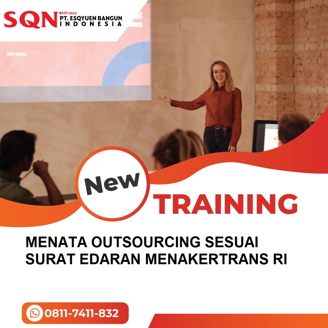 TRAINING MENATA OUTSOURCING SESUAI SURAT EDARAN MENAKERTRANS RI