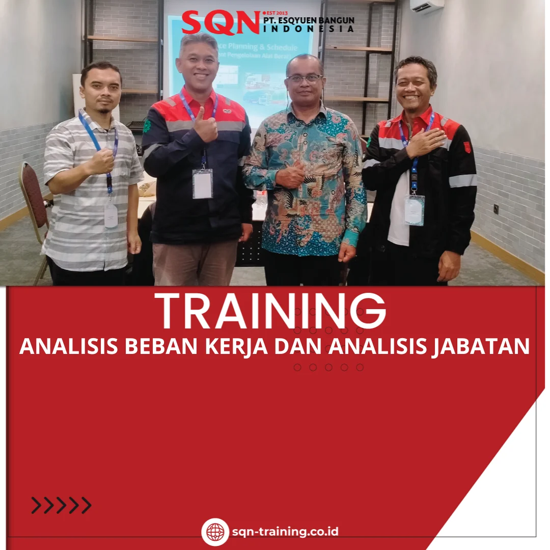 PELATIHAN ANALISIS BEBAN KERJA DAN ANALISIS JABATAN