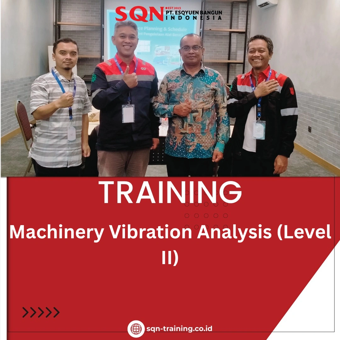 TRAINING MACHINERY VIBRATION ANALYSIS (LEVEL II)