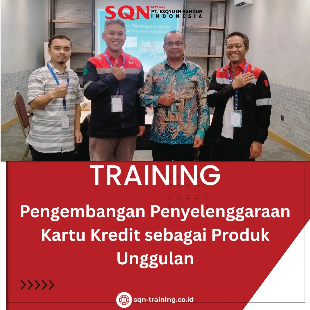 TRAINING PENGEMBANGAN PENYELENGGARAAN KARTU KREDIT SEBAGAI PRODUK UNGGULAN