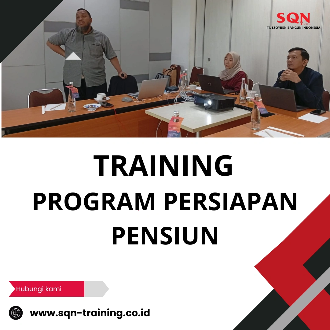 TRAINING PROGRAM PERSIAPAN PENSIUN