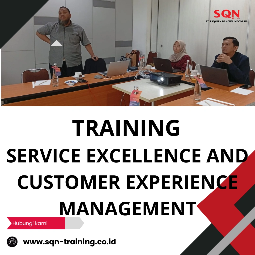 TRAINING SERVICE EXCELLENCE AND CUSTOMER EXPERIENCE MANAGEMENT