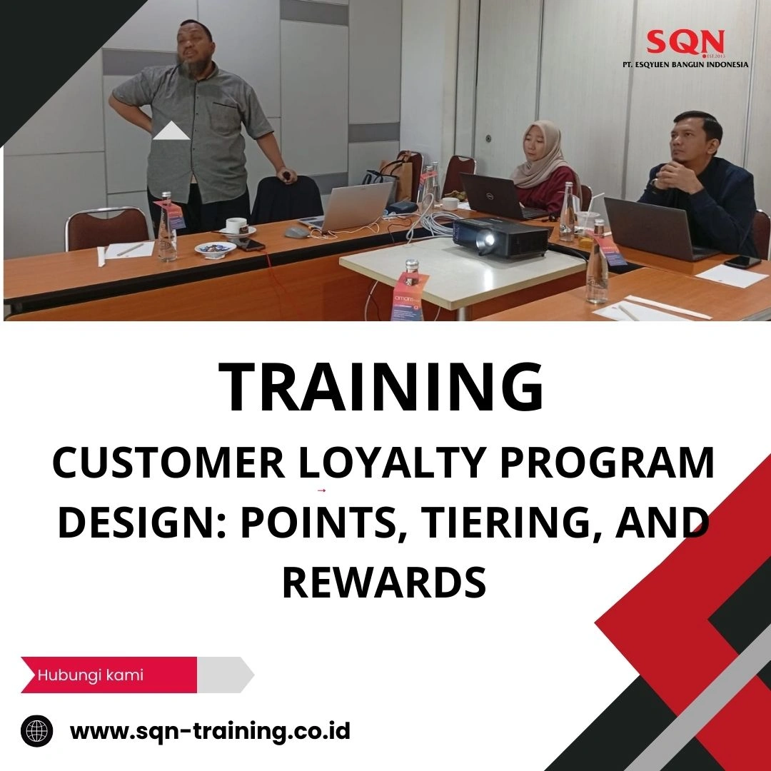 TRAINING CUSTOMER LOYALTY PROGRAM DESIGN: POINTS, TIERING, AND REWARDS