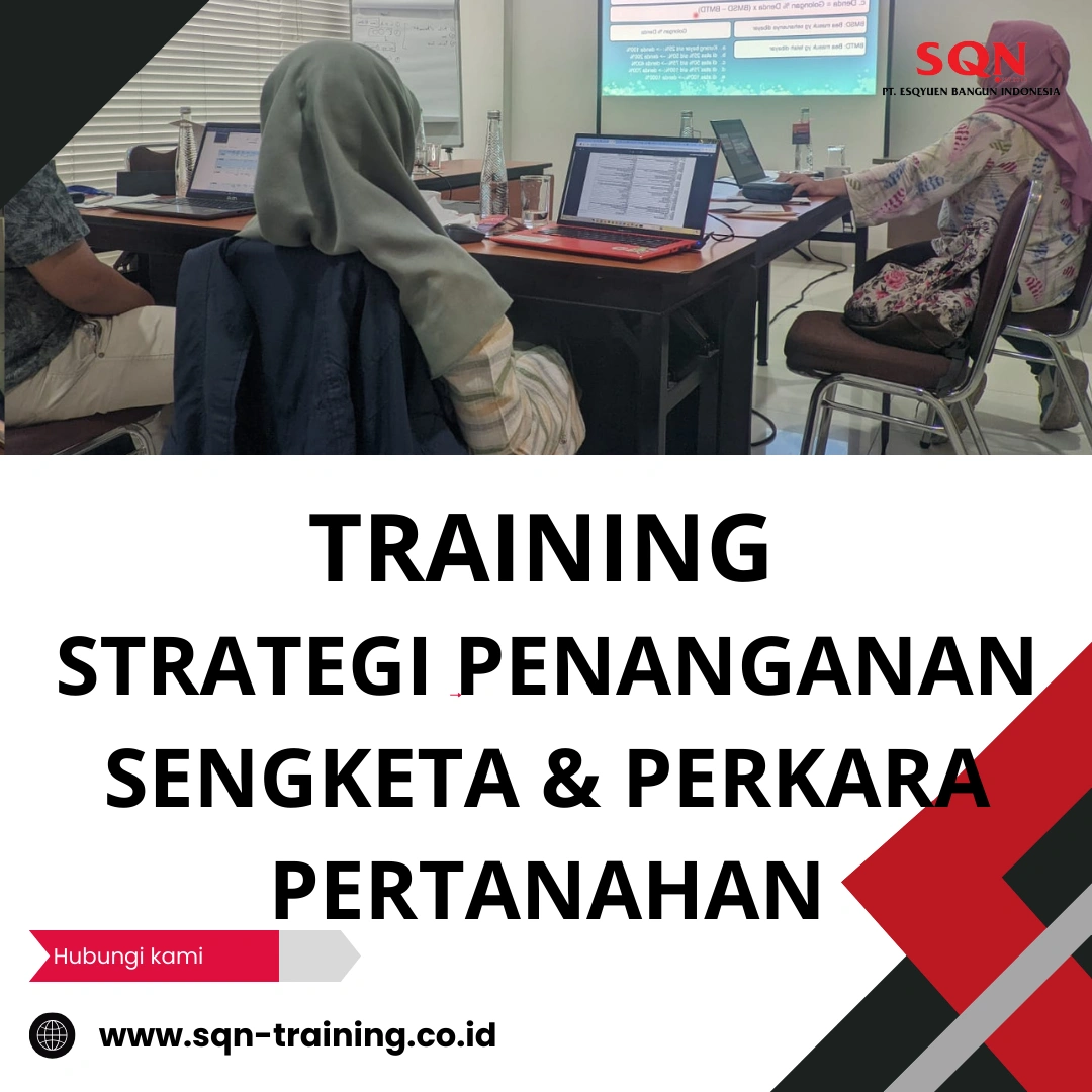 TRAINING STRATEGI PENANGANAN SENGKETA & PERKARA PERTANAHAN