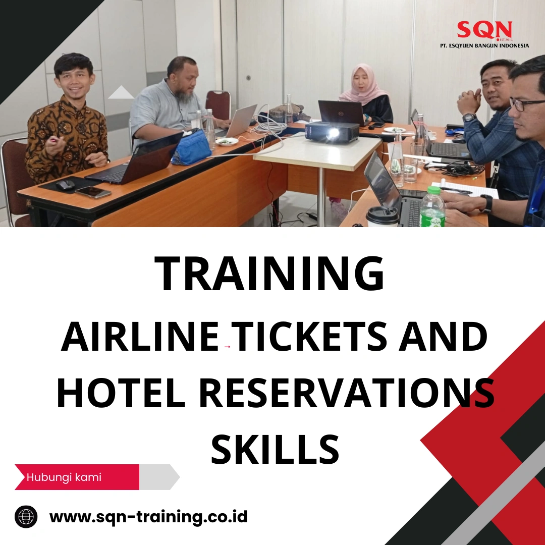 TRAINING AIRLINE TICKETS AND HOTEL RESERVATIONS SKILLS