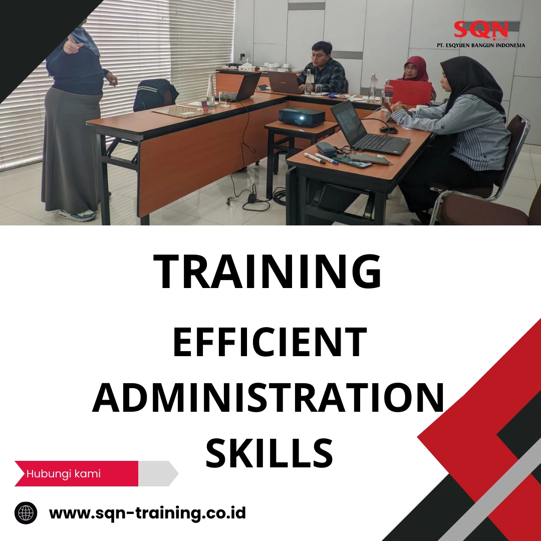 TRAINING EFFICIENT ADMINISTRATION SKILLS