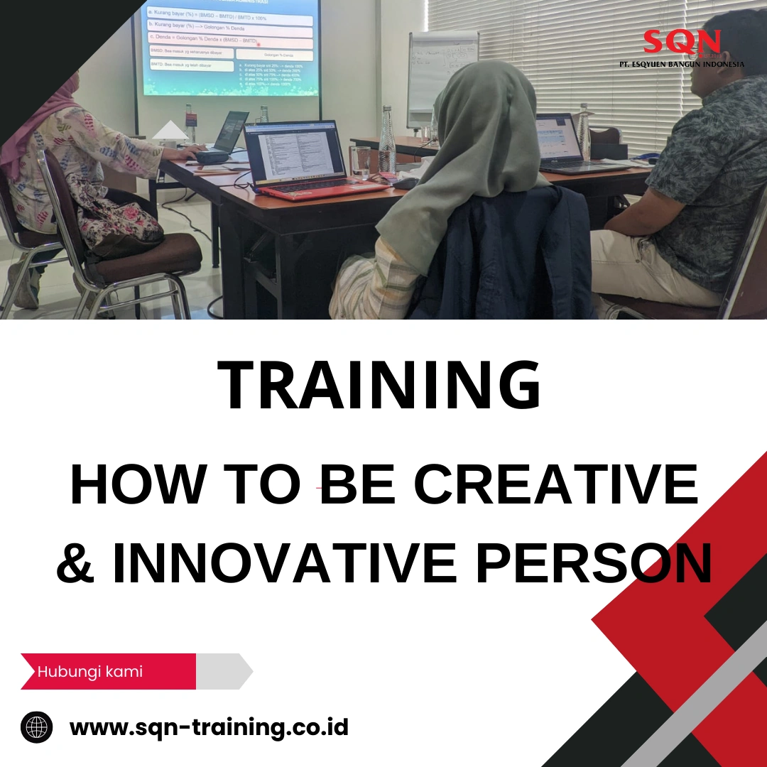 TRAINING HOW TO BE CREATIVE & INNOVATIVE PERSON
