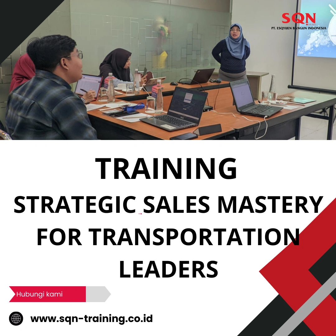 TRAINING STRATEGIC SALES MASTERY FOR TRANSPORTATION LEADERS