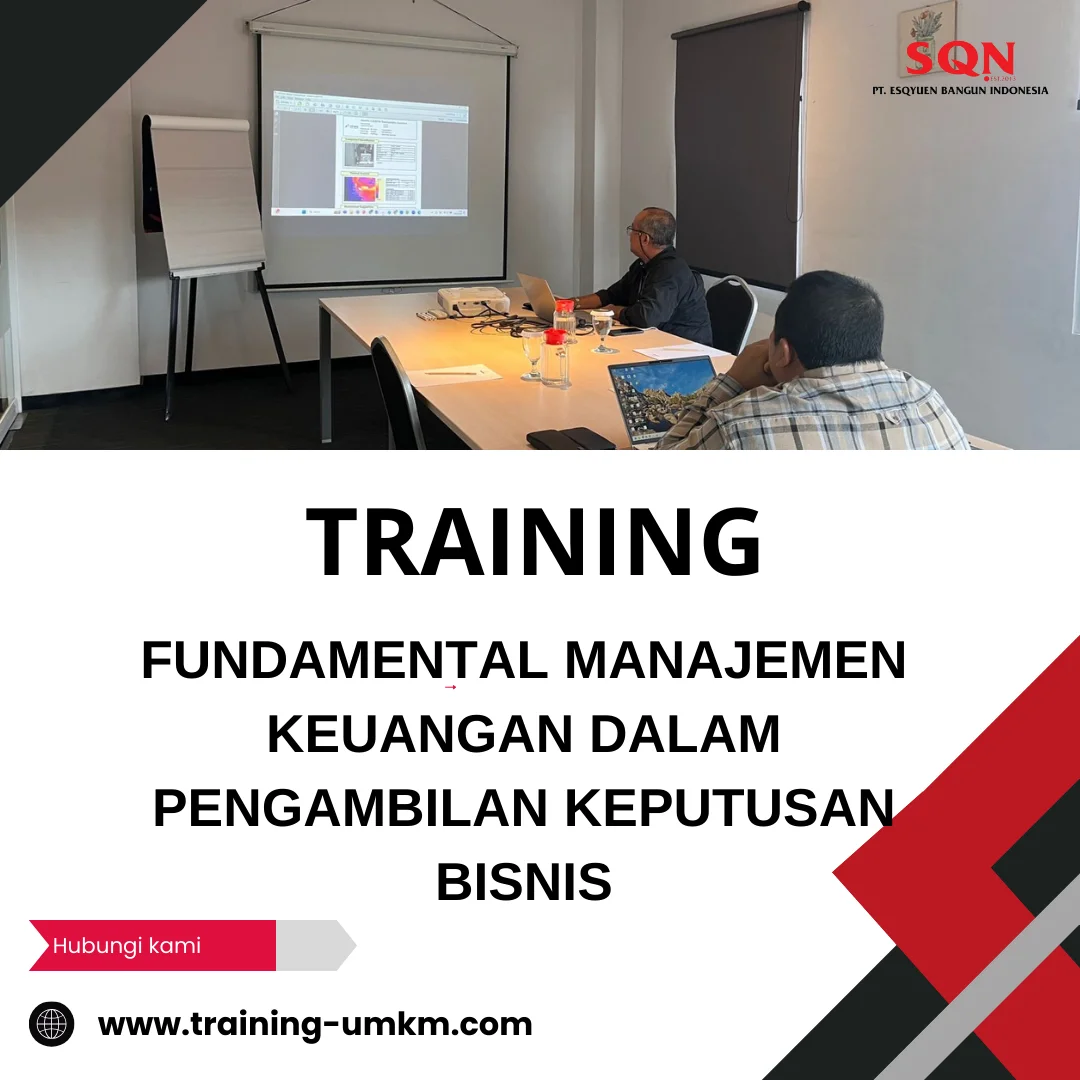TRAINING FUNDAMENTAL MANAJEMEN KEUANGAN DALAM PENGAMBILAN KEPUTUSAN BISNIS