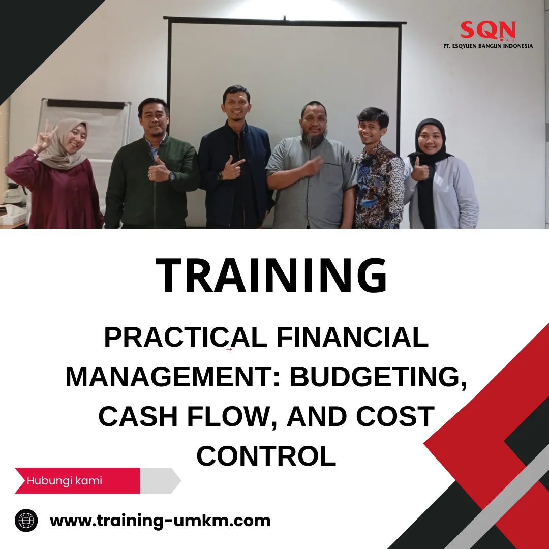 TRAINING PRACTICAL FINANCIAL MANAGEMENT: BUDGETING, CASH FLOW, AND COST CONTROL